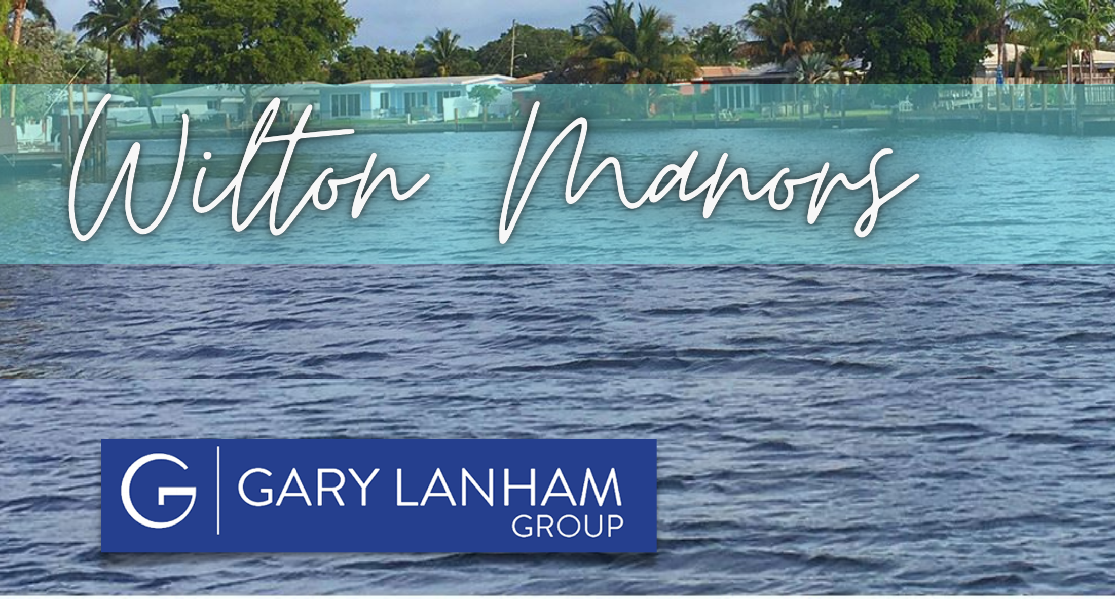 Wilton Manors Gary Lanham Group
